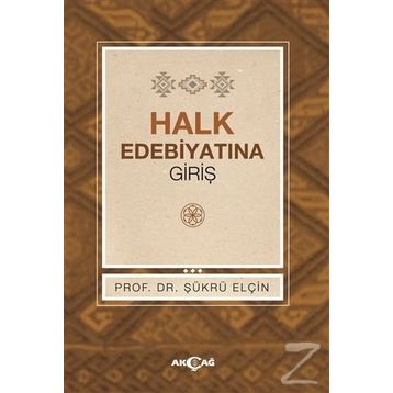 Halk Edebiyatına Giriş - Şükrü Elçin