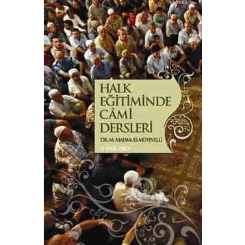 HALK EĞITIMINDE CÂMI DERSLERI - GENEL