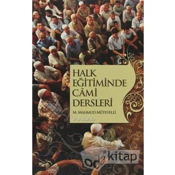 HALK EĞITIMINDE CÂMI DERSLERI - GENEL