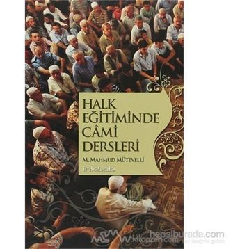 HALK EĞITIMINDE CÂMI DERSLERI - GENEL