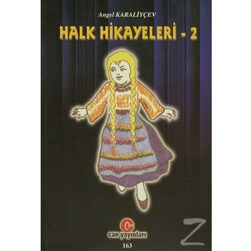 HALK HIKAYELERI 2 - ANGEL KARALIYÇEV