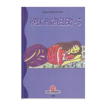 HALK HIKAYELERI 3 - ANGEL KARALIYÇEV