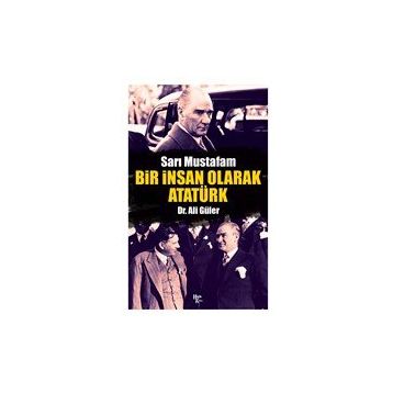 Halk Kitabevi Bir İnsan Olarak Atatürk