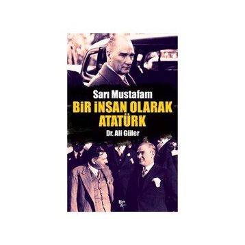 Halk Kitabevi Bir İnsan Olarak Atatürk