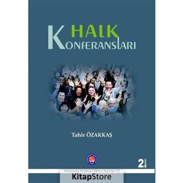 Halk Konferansları - Tahir Özakkaş