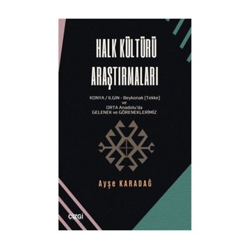 Halk Kültürü Araştırmaları - Ayşe Karadağ