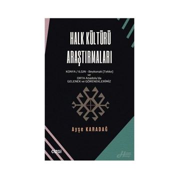 Halk Kültürü Araştırmaları - Ayşe Karadağ