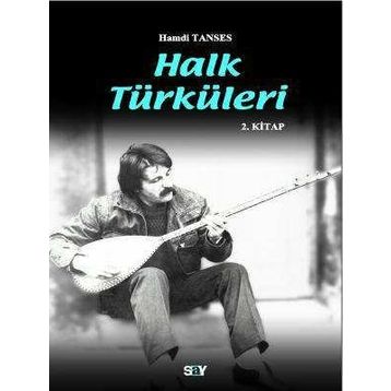 HALK TÜRKÜLERİ 2. KITAP - HAMDI TANSES