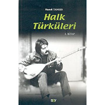 HALK TÜRKÜLERİ 4. KITAP - HAMDI TANSES