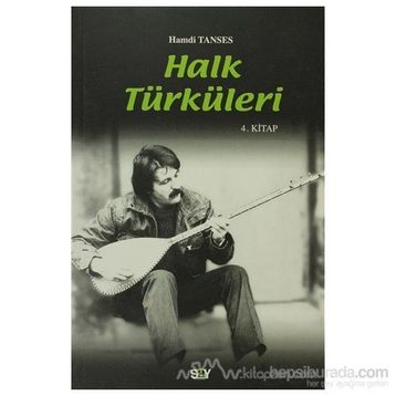 HALK TÜRKÜLERİ 4. KITAP - HAMDI TANSES