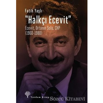Halkçı Ecevit - Fatih Yaşlı