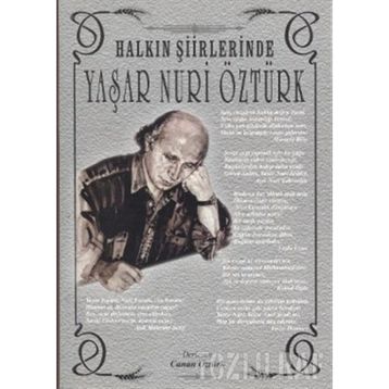 HALKIN ŞİİRLERİNDE YAŞAR NURI ÖZTÜRK - YAŞAR NURI ÖZTÜRK