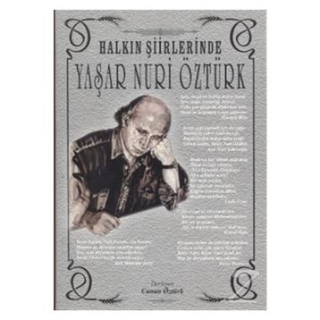 HALKIN ŞİİRLERİNDE YAŞAR NURI ÖZTÜRK - YAŞAR NURI ÖZTÜRK