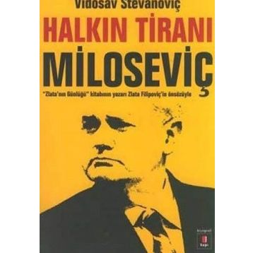 HALKIN TİRANI MİLOSEVİÇ - VIDOSAV STEVANOVİÇ