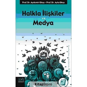 HALKLA İLİŞKİLER VE MEDYA - AYDEMIR OKAY