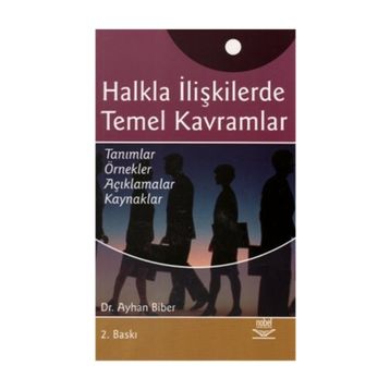 HALKLA İLİŞKİLERDE TEMEL KAVRAMLAR - AYHAN BIBER