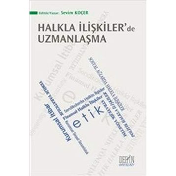Halkla İlişkiler’de Uzmanlaşma - Sevim Koçer