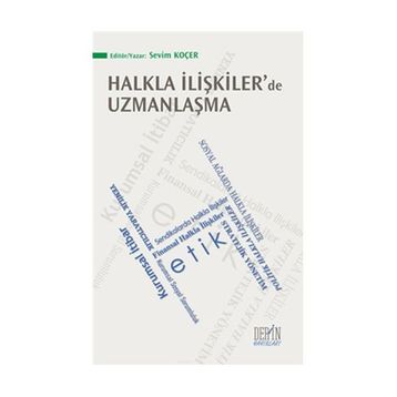 Halkla İlişkiler’de Uzmanlaşma - Sevim Koçer