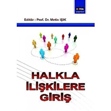 HALKLA İLİŞKİLERE GİRİŞ - METIN IŞIK