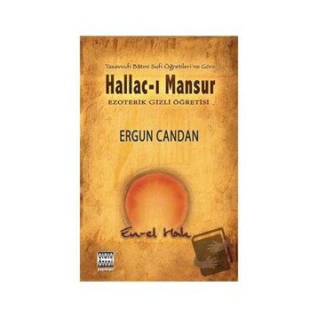 Hallac-ı Mansur - Ergun Candan