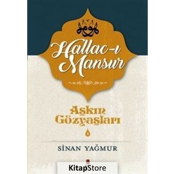Hallac-ı Mansur - Sinan Yağmur