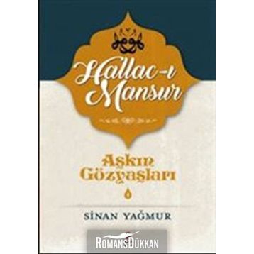 Hallac-ı Mansur - Sinan Yağmur