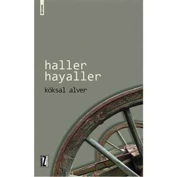 Haller Hayaller - Köksal Alver