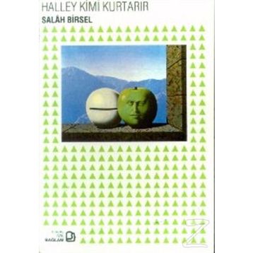 Halley Kimi Kurtarır - Salah Birsel