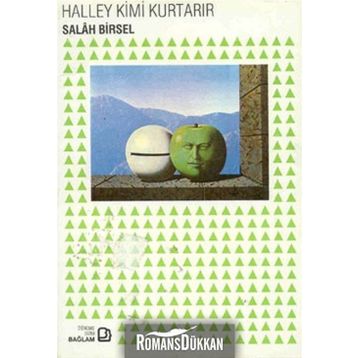 Halley Kimi Kurtarır - Salah Birsel