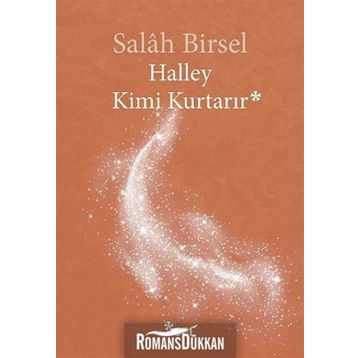 Halley Kimi Kurtarır - Salah Birsel