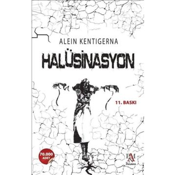 HALÜSINASYON - ALEIN KENTIGERNA