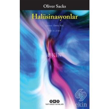Halüsinasyonlar - Oliver Sacks