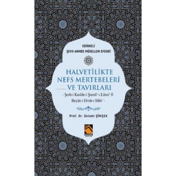 Halvetilikte Nefs Mertebeleri ve Tavırları - Buhara Yayınları