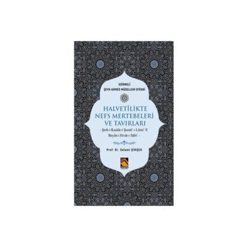Halvetilikte Nefs Mertebeleri ve Tavırları - Buhara Yayınları