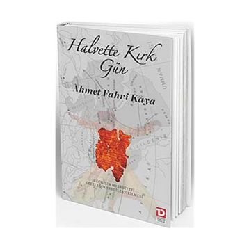 Halvette Kırk Gün - Ahmet Fahri Kaya