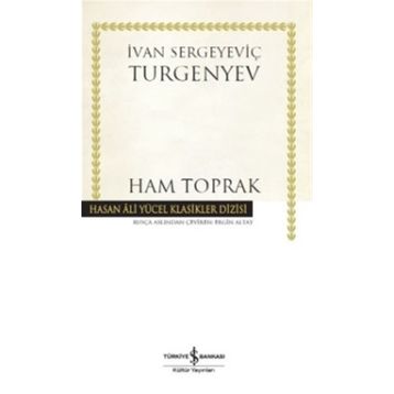 Ham Toprak - ivan sergevic turgenyev