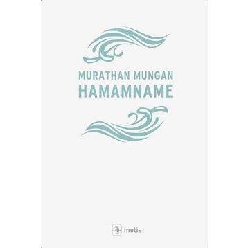 Hamamname - Murathan Mungan