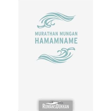 Hamamname - Murathan Mungan