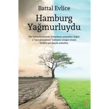 Hamburg Yağmurluydu - Battal Evlice