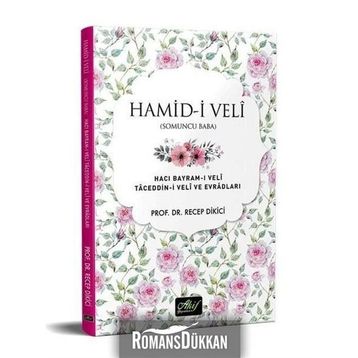Hamid-i Veli Somuncu Baba - Recep Dikici
