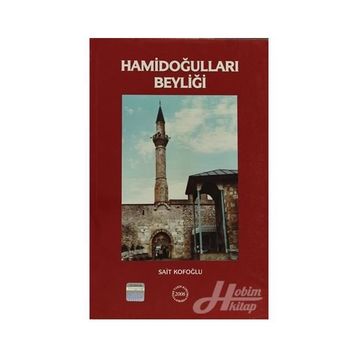 Hamidoğulları Beyliği - Sait Kofoğlu