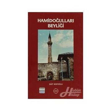 Hamidoğulları Beyliği - Sait Kofoğlu