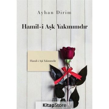 Hamil-i Aşk Yakınımdır - Ayhan Dirim