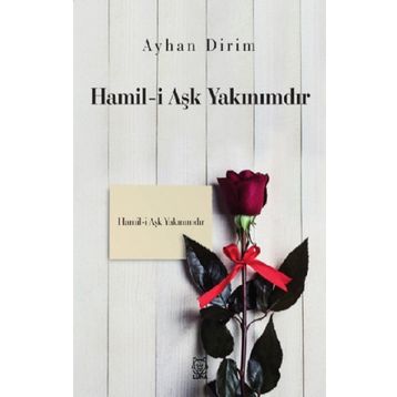 Hamil-i Aşk Yakınımdır - Ayhan Dirim