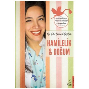 Hamilelik - Doğum - Banu Çiftçi