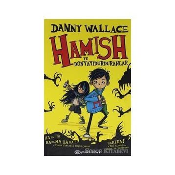 Hamish Ve Dünyayı Durduranlar-Danny Wallace