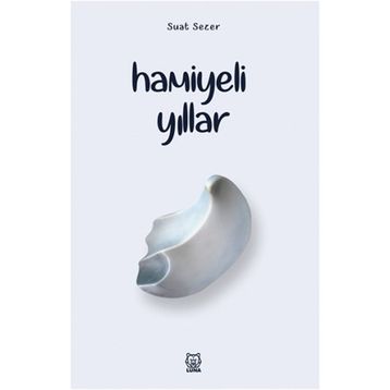 Hamiyeli Yıllar - Suat Sezer