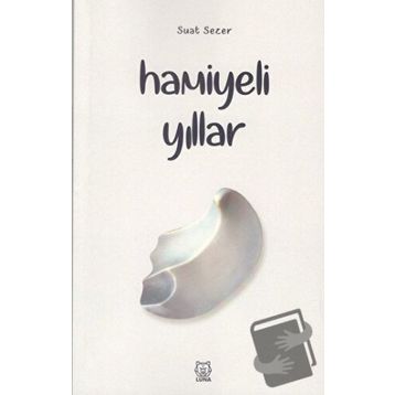 Hamiyeli Yıllar - Suat Sezer