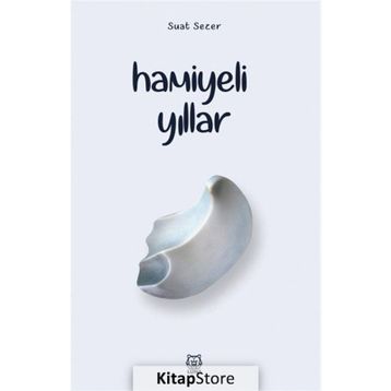 Hamiyeli Yıllar - Suat Sezer