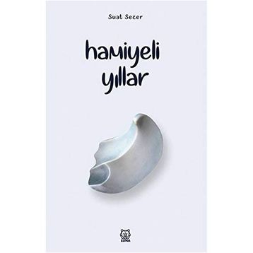 Hamiyeli Yıllar - Suat Sezer